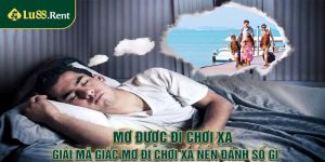 mơ đi chơi xa