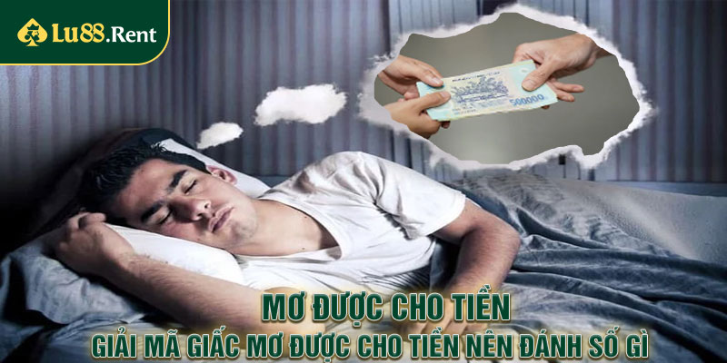 Mơ Được Cho Tiền